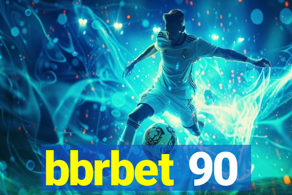 bbrbet 90